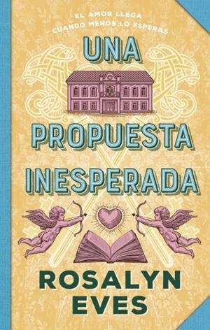 UNA PROPUESTA INESPERADA | 9788410239432 | EVES, ROSALYN