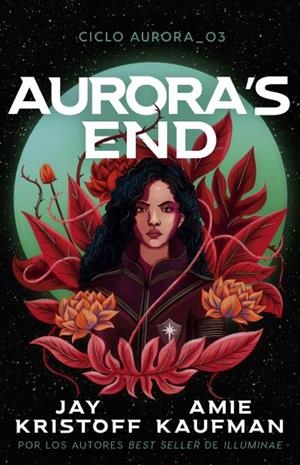 AURORA'S END | 9788410085701 | KAUFMAN, AMIE / KRISTOFF, JAY