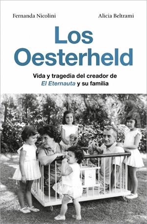 LOS OESTERHELD | 9791387629137 | NICOLINI, FERNANDA / BELTRAMI, ALICIA