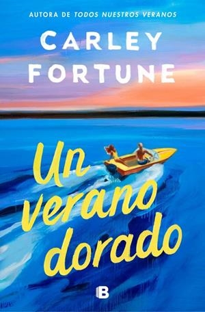 UN VERANO DORADO | 9788466682312 | FORTUNE, CARLEY