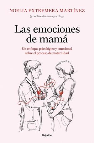 LAS EMOCIONES DE MAMÁ | 9788425369919 | EXTREMERA, NOELIA