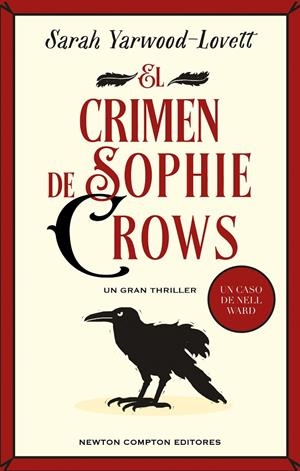 EL CRIMEN DE SOPHIE CROWS | 9788419620842 | YARWOOD-LOVETT, SARAH