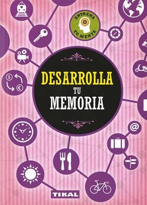 DESARROLLA TU MEMORIA | 9788499284248 | VV. AA.