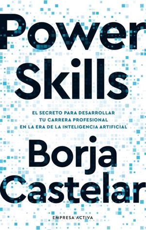 POWER SKILLS | 9788418308215 | CASTELAR, BORJA
