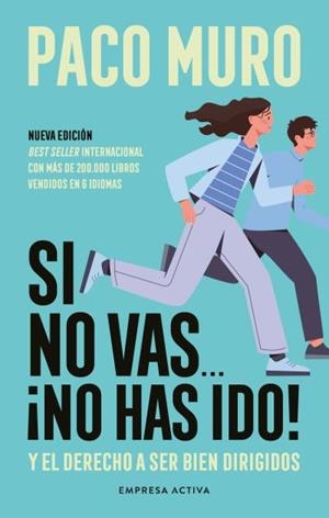 SI NO VAS... ¡NO HAS IDO! | 9788418308178 | MURO VILLALON, FRANCISCO