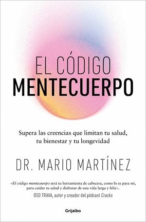 EL CÓDIGO MENTECUERPO | 9788425371073 | MARTÍNEZ, DR. MARIO