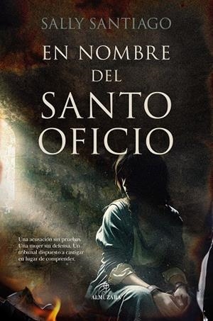 EN NOMBRE DEL SANTO OFICIO | 9788410529854 | SALLY SANTIAGO