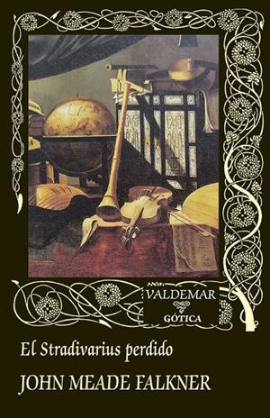 EL STRADIVARIUS PERDIDO | 9788477029700 | FALKNER, JOHN MEADE