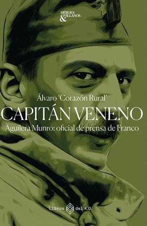 CAPITÁN VENENO | 9791387839086 | "CORAZÓN RURAL", ÁLVARO