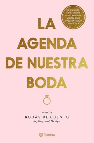 LA AGENDA DE NUESTRA BODA, EDICIÓN REVISADA Y ACTUALIZADA | 9788408307860 | BODAS DE CUENTO