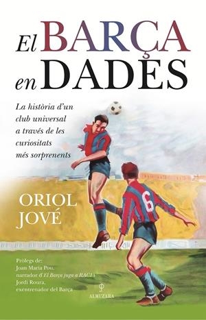 EL BARÇA EN DADES | 9788410529632 | ORIOL JOVÉ
