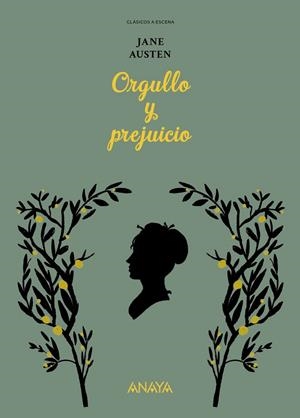 CLÁSICOS A ESCENA: ORGULLO Y PREJUICIO | 9788414343876 | AUSTEN, JANE