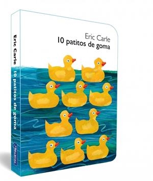 10 PATITOS DE GOMA (COLECCIÓN ERIC CARLE) | 9788448870539 | CARLE, ERIC