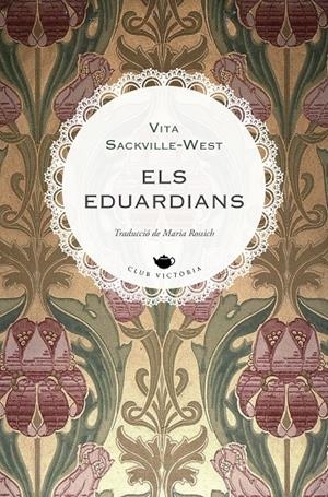ELS EDUARDIANS | 9788419474797 | SACKVILLE-WEST, VITA
