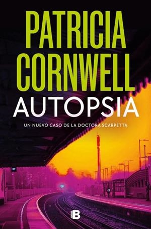 AUTOPSIA (DOCTORA KAY SCARPETTA 25) | 9788466681414 | CORNWELL, PATRICIA