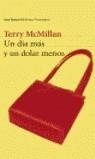 UN DIA MAS UN DOLAR MENOS | 9788432219856 | MCMILLAN, TERRY