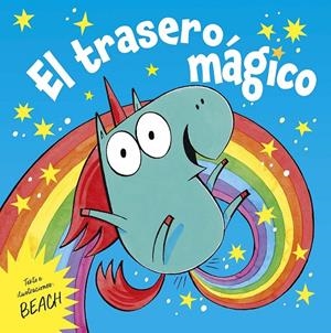EL TRASERO MÁGICO | 9788491458395 | BEACH