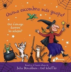 QUINA ESCOMBRA MES GUAPA! QUI S'AMAGA DARRERE LES SOLAPES? | 9788413494920 | DONALDSON, JULIA