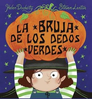 LA BRUJA DE LOS DEDOS VERDES | 9788491458326 | DOCHERTY, HELEN