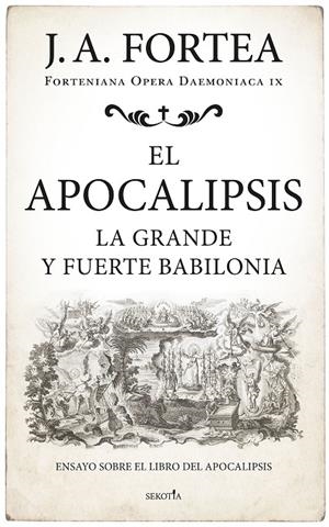 EL APOCALIPSIS | 9788419979629 | JOSÉ ANTONIO FORTEA
