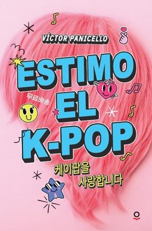 ESTIMO EL K-POP | 9788411520713 | PANICELLO, VICTOR
