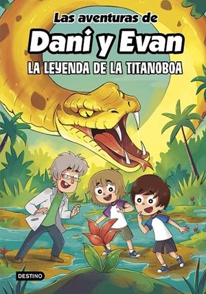 LAS AVENTURAS DE DANI Y EVAN 13. LA LEYENDA DE LA TITANOBOA | 9788408309444 | LAS AVENTURAS DE DANI Y EVAN / KOEY, MILI