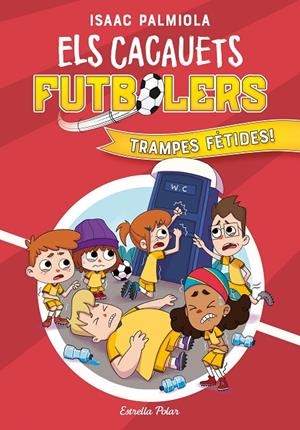 ELS CACAUETS FUTBOLERS 2. TRAMPES FÈTIDES! | 9788418443732 | PALMIOLA, ISAAC