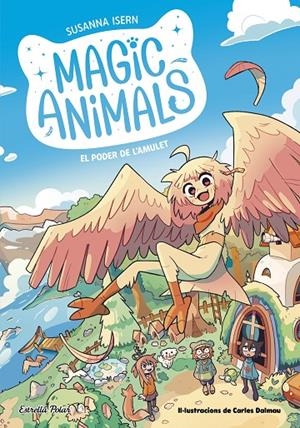 MAGIC ANIMALS 1. EL PODER DE L'AMULET | 9788413895628 | ISERN, SUSANNA