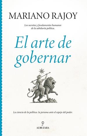 EL ARTE DE GOBERNAR | 9791370200817 | MARIANO RAJOY BREY
