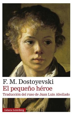 EL PEQUEÑO HÉROE | 9791387605827 | DOSTOYEVSKI, F. M.