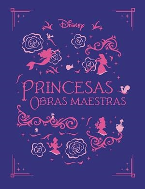 PRINCESAS. OBRAS MAESTRAS | 9791387526382 | DISNEY