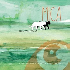 MICA | 9788419648099 | SUÁREZ MORAZA, VERÓNICA