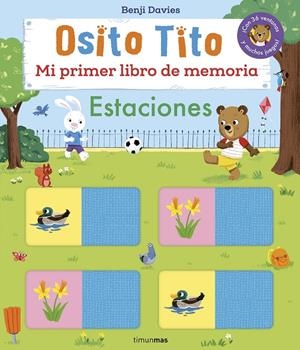 OSITO TITO. MI PRIMER LIBRO DE MEMORIA. ESTACIONES | 9788408303893 | DAVIES, BENJI