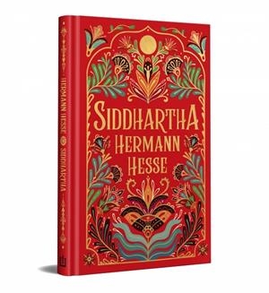 SIDDHARTHA (EDICION ESPECIAL EN TAPA DURA) | 9788466382595 | HESSE, HERMANN
