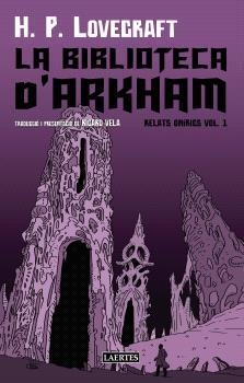 LA BIBLIOTECA D'ARKHAM | 9788419676856 | HOWARD PHILLIPS LOVECRAFT