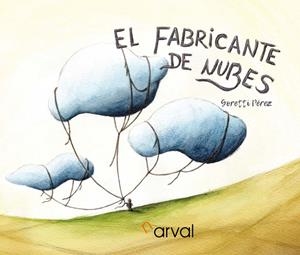 EL FABRICANTE DE NUBES | 9791399115703 | PÉREZ, GORETTI