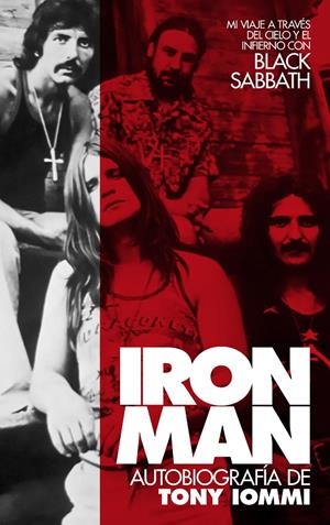 IRON MAN: AUTOBIOGRAFÍA DE TONY IOMMI | 9788418404733 | IOMMI, TONY