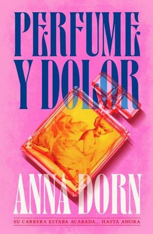 PERFUME Y DOLOR | 9791387595289 | ANNA DORN