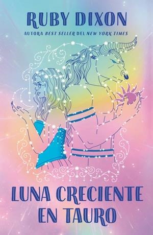 LUNA CRECIENTE EN TAURO | 9788410391130 | RUBY DIXON