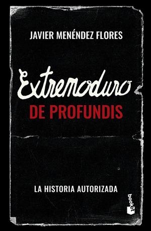 EXTREMODURO: DE PROFUNDIS | 9788448045333 | MENÉNDEZ FLORES, JAVIER