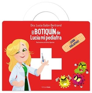 EL BOTIQUÍN DE LUCÍA, MI PEDIATRA | 9788408309550 | LUCÍA GALÁN BERTRAND