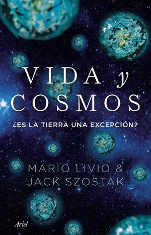 VIDA Y COSMOS | 9788434439894 | LIVIO, MARIO / LIVIO I JACK SZOSTAK, MARIO