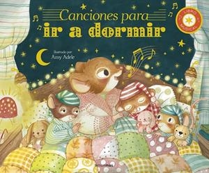 CANCIONES PARA IR A DORMIR. LIBRO MUSICAL | 9788408300847 | AMY ADELE