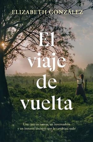 EL VIAJE DE VUELTA | 9788410257207 | GONZÁLEZ, ELIZABETH