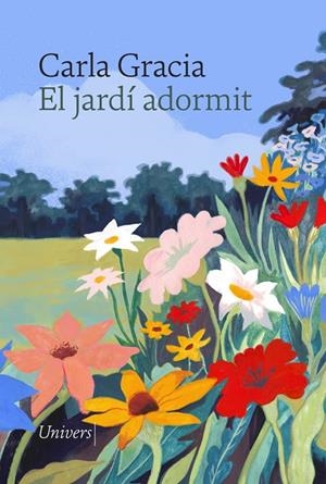 EL JARDÍ ADORMIT | 9788419721488 | GRACIA MERCADÉ, CARLA