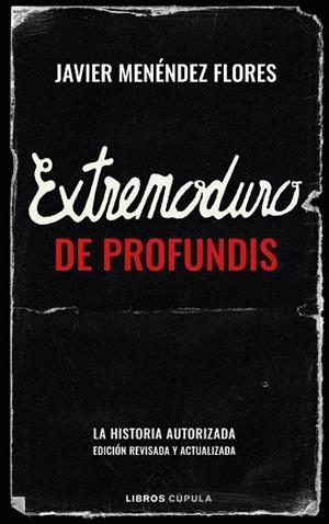 EXTREMODURO: DE PROFUNDIS | 9788448030841 | MENENDEZ FLORES, JAVIER