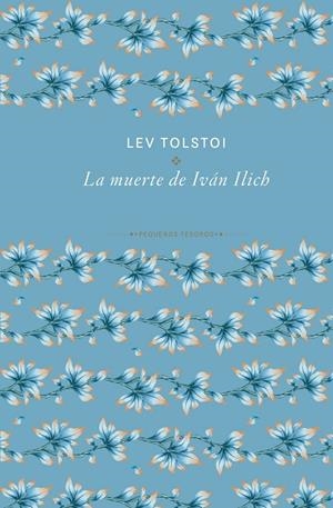 LA MUERTE DE IVÁN ILICH | 9788410989504 | TOLSTOI, LEV