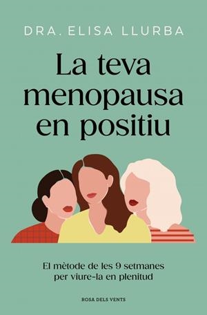 LA TEVA MENOPAUSA EN POSITIU | 9788410256071 | LLURBA, DRA. ELISA