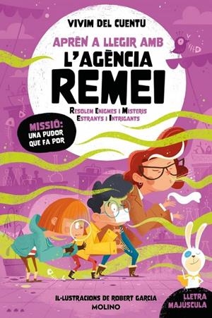 MISSIÓ: UNA PUDOR QUE FA POR (APRÈN A LLEGIR AMB L'AGÈNCIA REMEI 5) | 9788427251786 | , VIVIM DEL CUENTU