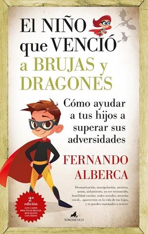 EL NIÑO QUE VENCIÓ A BRUJAS Y DRAGONES | 9788419962607 | , FERNANDO ALBERCA